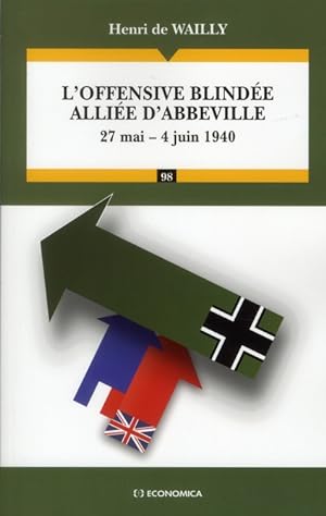 L'offensive blindée alliée d'Abbeville, 27 mai - 4 juin 1940