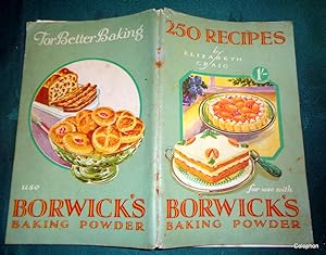 250 Recipes For Use With Borwick's Baking Powder