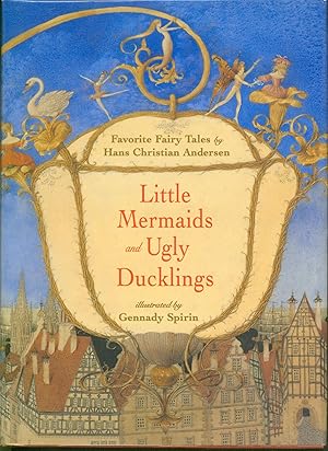 Little Mermaids and Ugly Ducklings (signed)