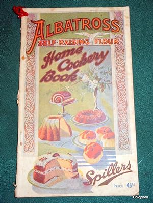 Spillers "Albatross" Self Raising Flour. Home Cookery Book