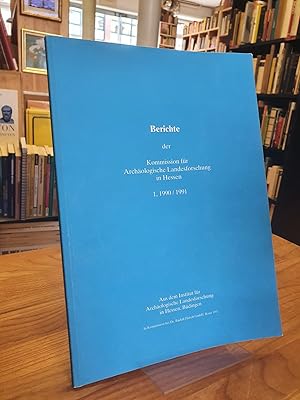 Berichte der Kommission für archäologische Landesforschung in Hessen - 1 - 1990 / 1991,