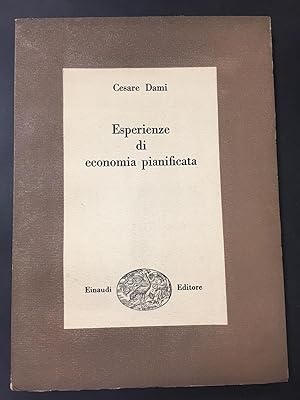 Dami Cesare. Esperienze di economia pianificata. Einaudi. 1950