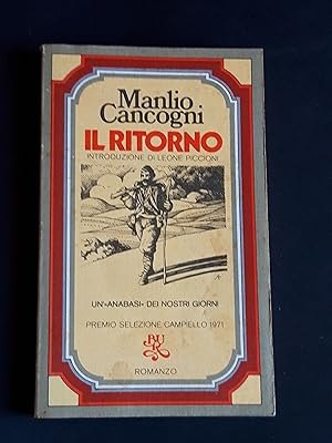 Cancogni Manlio. Il ritorno. Rizzoli. 1974 - I