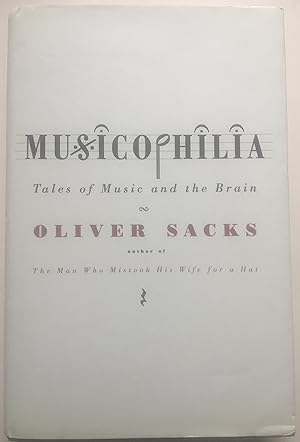 Musicophilia - Tales Of Music And The Brain