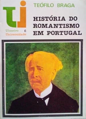 HISTÓRIA DO ROMANTISMO EM PORTUGAL.