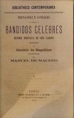 BANDIDOS CELEBRES [DOIS VOLUMES].
