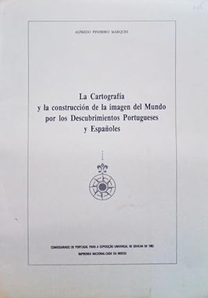 LA CARTOGRAFÍA Y LA CONSTRUCCIÓN DE LA IMAGEN DEL MUNDO POR LOS DESCOBRIMIENTOS PORTUGUSES Y ESPA...
