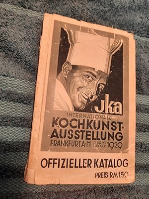 Offizieller Katalog und Führer mit den Tageskarten und Rezepten der Lebenden Kochkunstschau JKA -...