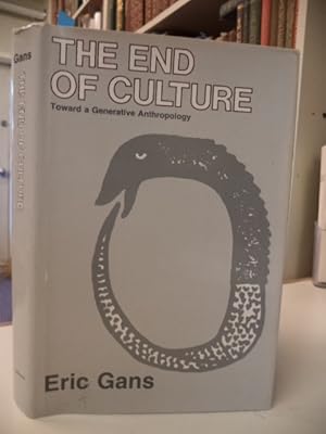 The End of Culture: Toward a Generative Anthropology