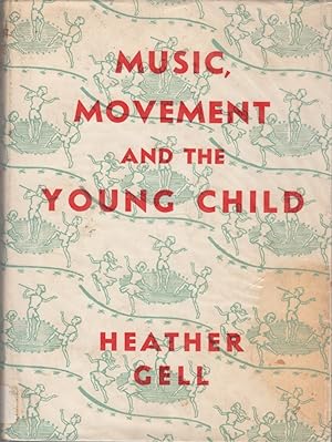 Music, Movement and the Young Child