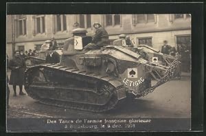 Ansichtskarte Strasbourg, Des Tancs de l`armee francaise glorieuse 1918