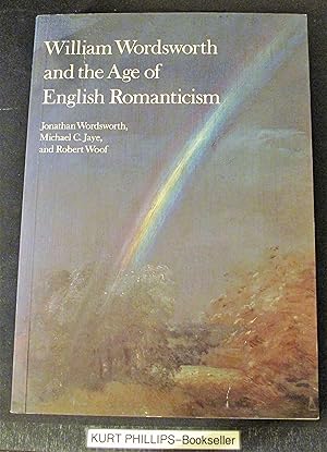 William Wordsworth and the Age of English Romanticism