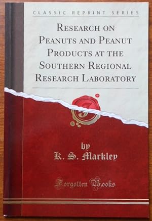 Research on Peanuts and Peanut Products at the Southern Regional Research Laboratory (Classic Rep...