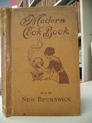 The Modern Cook Book for New Brunswick