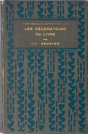 Les Decorateurs Du Livre / l'Art Francais Dpuis Vignt Ans