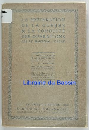 1914-1915 La préparation de la guerre & La conduite des opérations