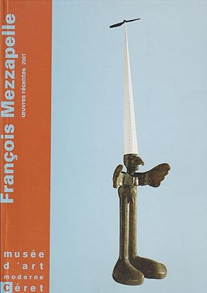 François Mezzapelle, oeuvres récentes 2001