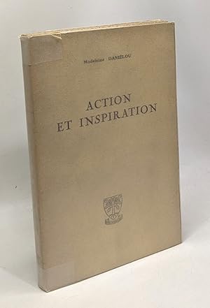 Action et inspiration