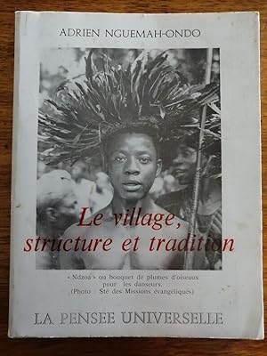 Le village structure et tradition 1983 - NGUEMAH ONDO Adrien - Afrique Gabon Yenguing Sociologie ...