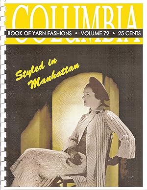 Columbia Book of Yarn Fashions Volume 72 Styled in Manhattan