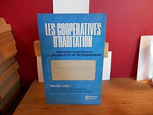 Les cooperatives d'habitation: Nouvelles experiences et perspectives de developpement (French Edi...