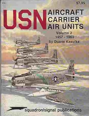USN Aircraft Carrier Air Units, Volume 2 1957-1963 - Specials series