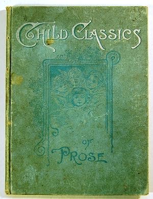 Child Classics of Prose