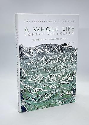 A Whole Life (First American Edition)