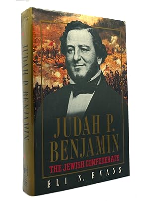 JUDAH P. BENJAMIN - THE JEWISH CONFEDERATE