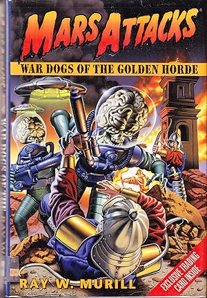 Mars Attacks: War Dogs of the Golden Horde