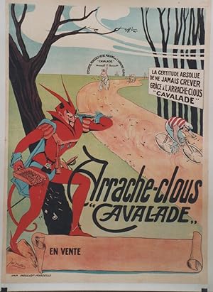 "ARRACHE-CLOUS CAVALADE" Affiche originale entoilée / Litho Jan METTEI / Imp. MOULLOT (vers 1910)
