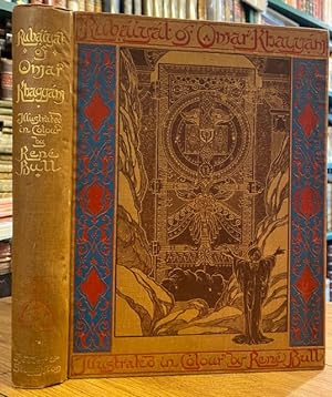 Rubaiyat of Omar Khayyam : Illustrated in Colour and in Line by Rene Bull