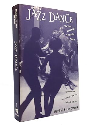 JAZZ DANCE The Story of American Vernacular Dance