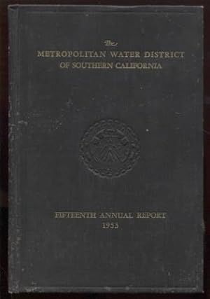 The Metropolitan Water District of Southern California Report for the Fiscal Year. July 1, 1952 t...