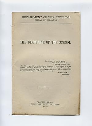 The Discipline of the School 1881 Department of the Interior, Bureau of Education, Late 19th Cent...