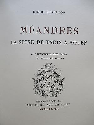 Méandres, La Seine de Paris à Rouen