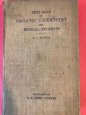 Text-Book of Organic Chemistry for Medical Students.