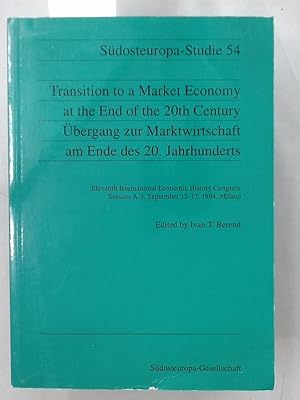 Transition to a Market Economy at the End of the 20th Century / Übergang zur Marktwirtschaft am E...