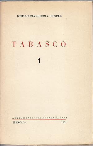 Tabasco (1); Grijalva (2); Pichucalco (3)
