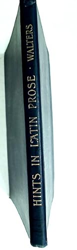 Hints and Helps in Continuous Latin Prose.