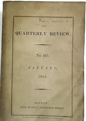 The Quarterly Review. Number 247, January 1868.