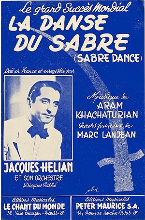 "LA DANSE DU SABRE" Paroles française de Marc LANJEAN / Musique de Aram KHACHATURIAN / Interprété...