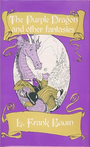 The Purple Dragon and Other Fantasies