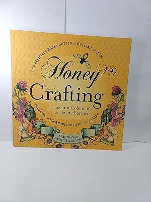 Honey Crafting: From Delicious Honey Butter to Healing Salves