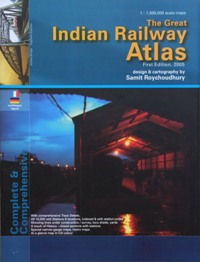 THE GREAT INDIAN RAILWAY ATLAS