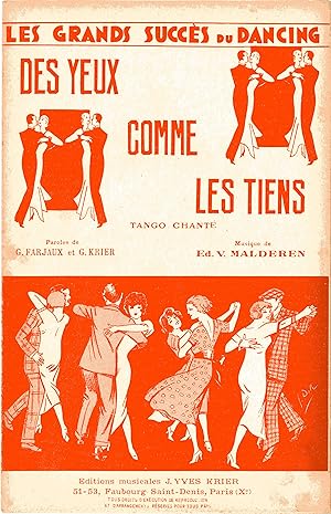 "DES YEUX COMME LES TIENS" Paroles de G. FARJAUX et Georges KRIER / Musique de Ed. V. MALDEREN / ...