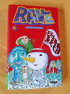 Rave, tome 6