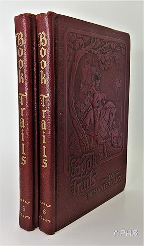 Book Trails to Enchanted Lands - Two Volumes