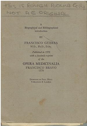 A Biographical and Bibliographical Introduction by Francisco Guerra with a facsimile reprint of t...