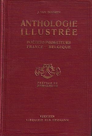 Anthologie illustrée Poétes & Prosateurs français, France Belgique